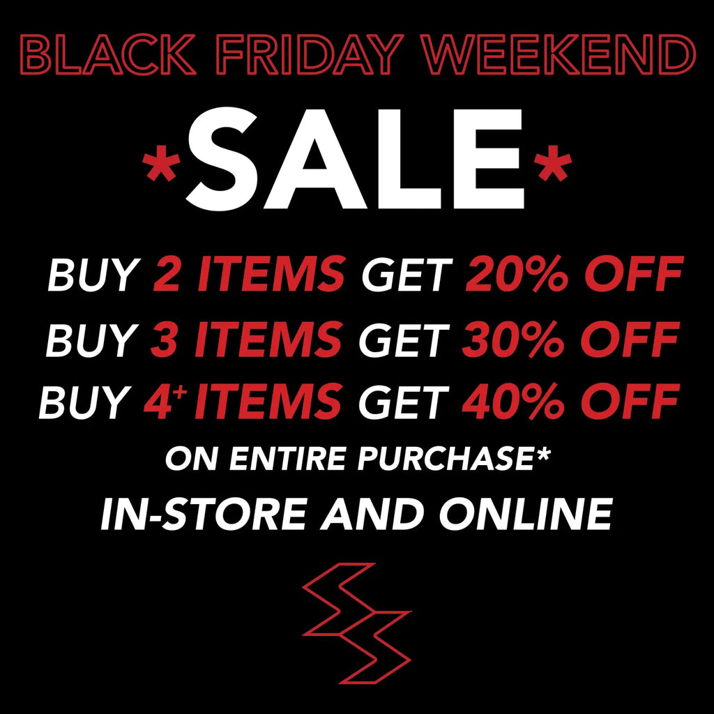 Black Friday Weekend Sale - In-store and Online: Nov 25th - Nov 27th