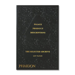 Palace Product Descriptions: The Selected Archive - BOOKS - Canada